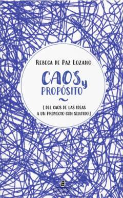 Caos y prop�sito