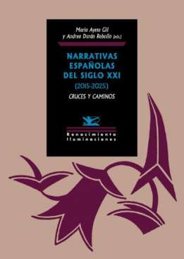 Narrativas espa�olas del siglo XXI (2015-2025)