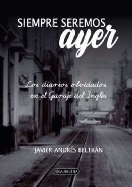 Siempre seremos ayer