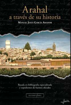 Arahal a trav�s de su historia