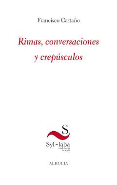 Rimas, conversaciones y crep�sculos