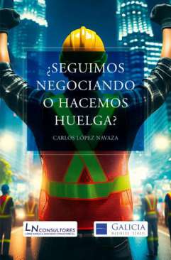 �Seguimos negociando o hacemos huelga?