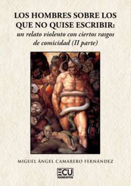 Los hombres sobre los que no quise escribir