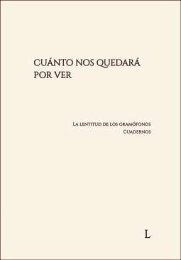 Cu�nto nos quedar� por ver