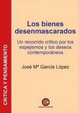 Los bienes desenmascarados
