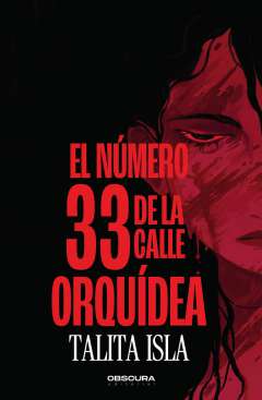 El n�mero 33 de la calle Orqu�dea