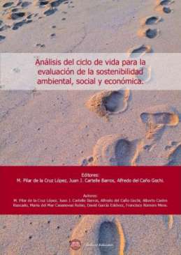 An�lisis del ciclo de vida para la evaluaci�n de la sostenibilidad ambiental, social y econ�mica