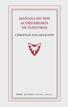 Ma�ana no nos acordaremos de nosotros