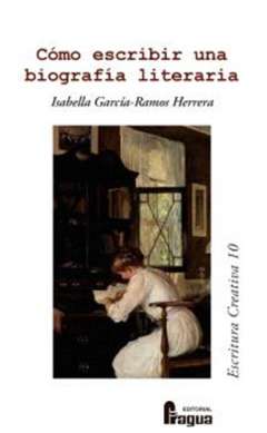 C�mo escribir una biograf�a literaria