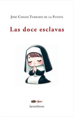 Las doce esclavas