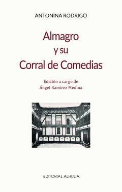 Almagro y su Corral de Comedias