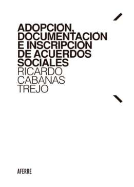 Adopci�n, documentaci�n e inscripci�n de acuerdos sociales