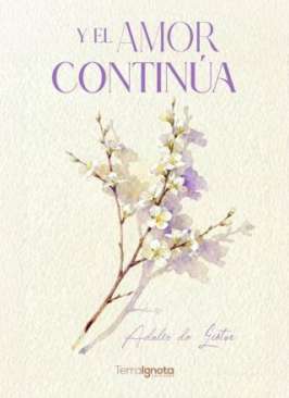 Y el amor contin�a