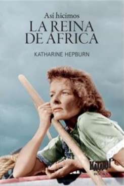 As� hicimos La reina de �frica