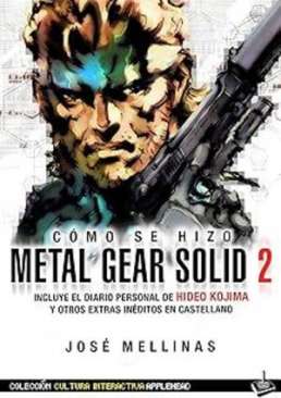 C�mo se hizo Metal Gear Solid 2