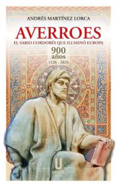 Averroes, el sabio cordob�s que ilumino Europa