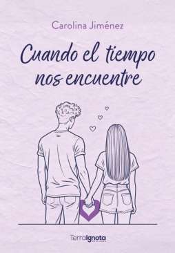 Cuando el tiempo nos encuentre