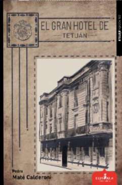 El gran hotel de Tetu�n