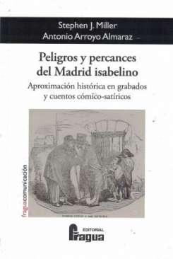Peligros y percances del Madrid isabelino