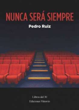 Nunca ser� siempre