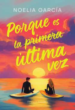 Porque es la primera �ltima vez