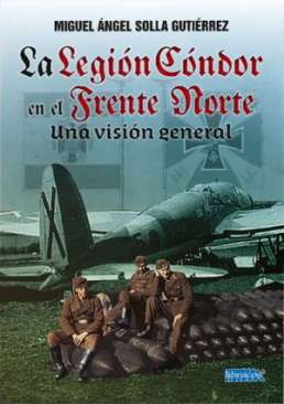 La Legi�n C�ndor en el frente norte