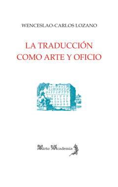 La traducci�n como arte y oficio