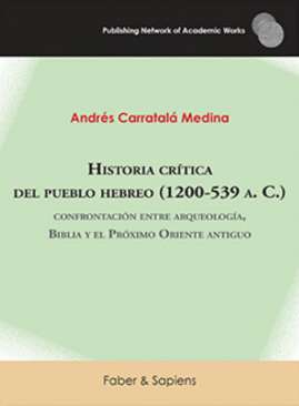 Historia cr�tica del pueblo hebreo (1200-539 a. C.)