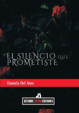 El silencio que prometiste