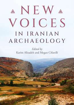 New Voices in Iranian Archaeology