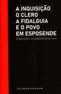 A Inquisi��o, o clero, a fidalguia e o povo em Esposende
