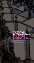 X Festival Internacional Polifonia Portuguesa = 10th International Festival of Portuguese Polyphony