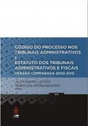 C�digo do Processo nos Tribunais Administrativos e Estatuto dos Tribunais Administrativos