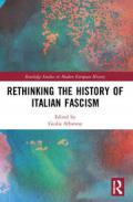 Rethinking the History of Italian Fascism
