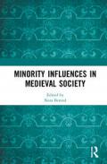 Minority Influences in Medieval Society