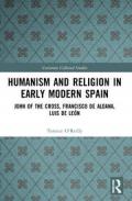 Humanism and Religion in Early Modern Spain