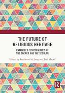 The Future of Religious Heritage