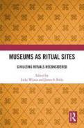Museums as Ritual Sites