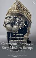 Ceremonial Entries in Early Modern Europe