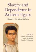 Slavery and Dependence in Ancient Egypt