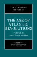 The Cambridge History of the Age of Atlantic Revolutions, 2