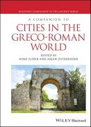 A Companion to Cities in the Greco-Roman World