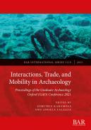 Interactions, Trade, and Mobility in Archaeology