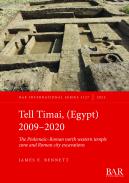 Tell Timai, (Egypt) 2009-2020