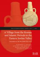 A Village from the Roman and Islamic Periods in the Eastern Jordan Valley