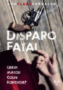 Disparo fatal