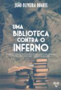 Uma biblioteca contra o Inferno