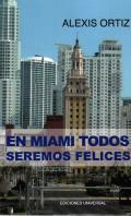 En Miami todos seremos felices