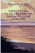 Topos y cuba, la isla de corcho