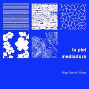 La piel mediadora